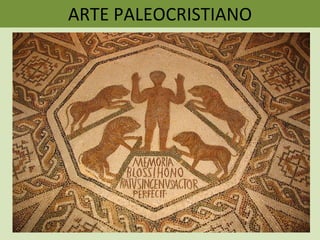 ARTE PALEOCRISTIANO 