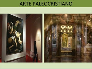 ARTE PALEOCRISTIANO 