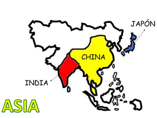 INDIA
CHINA
JAPÓN
 