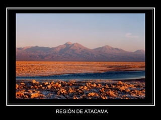 REGIÓN DE ATACAMA 