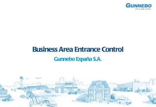 Business Area Entrance Control ,[object Object]