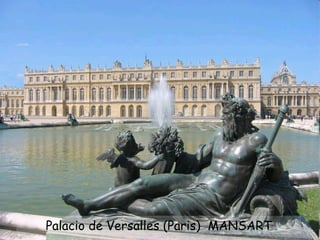 Palacio de Versalles (Paris)  MANSART 