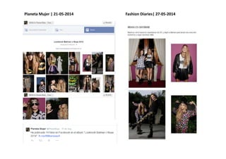 Planeta Mujer | 21-05-2014 Fashion Diaries| 27-05-2014
 