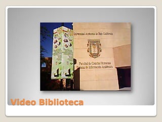 Video Biblioteca  