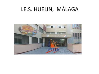 Bienvenidos al IES Huelin de Málaga