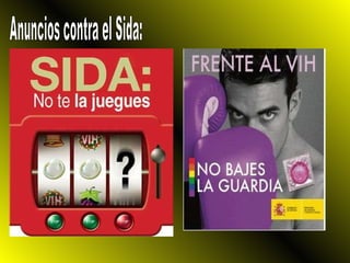 Anuncios contra el Sida: 