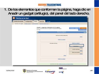 1. De los elementos que conforman la página, haga clic en Anadir un gadget (artilugio), del panel del lado derecho.  