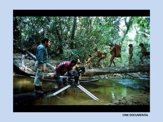 CINE DOCUMENTAL
 