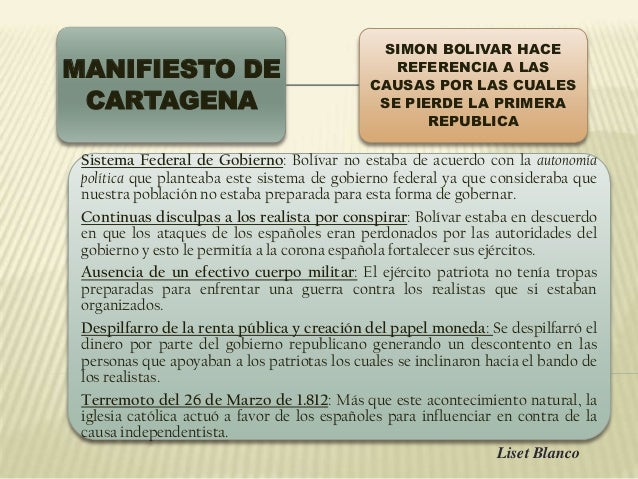 MANIFIESTO DE CARTAGENA SIMON BOLIVAR HACE REFERENCIA A LAS CAUSAS POR LAS CUALES SE PIERDE LA PRIMERA REPUBLICA Sistema F...