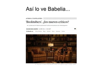 Así lo ve Babelia... 
 