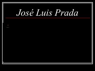 José Luis Prada
 