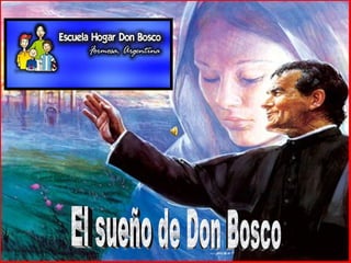 El sueño de Don Bosco 