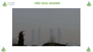AÑO 2016: MADRID
 