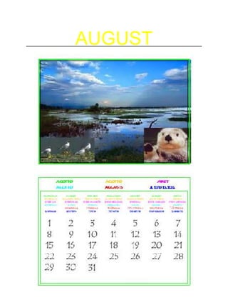 AUGUST