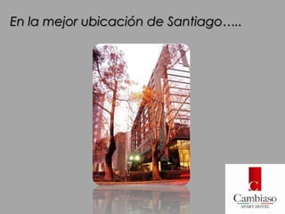En la mejor ubicación de Santiago…..
 