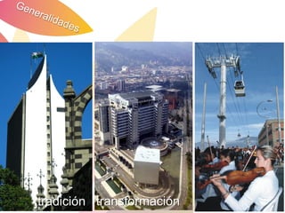 tradición transformación
 