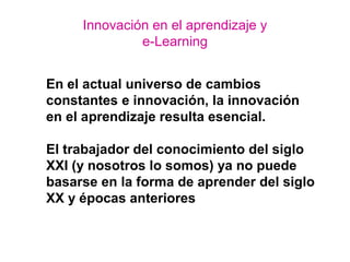 Retos aprendizaje e investigación e-learning 2.0