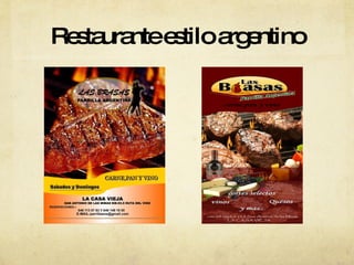 Restaurante estilo argentino 