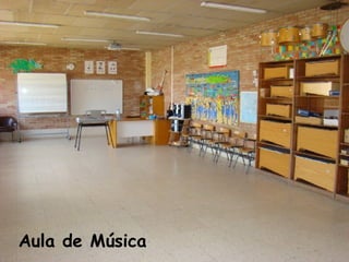 Aula de Música
 