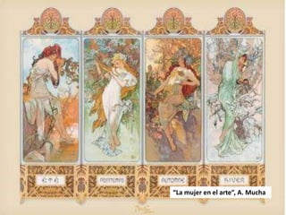 “La mujer en el arte”, A. Mucha

 