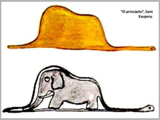 “El principito”, Sant
Exupery.

 