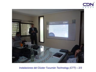 Instalaciones del Clúster Tucumán Technology (CTT) – 2/3  