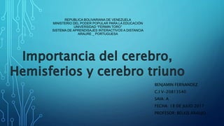 REPUBLICA BOLIVARIANA DE VENEZUELA
MINISTERIO DEL PODER POPULAR PARA LA EDUCACIÒN
UNIVERSIDAD “FERMIN TORO”
SISTEMA DE APRENDISAJES INTERACTIVOS A DISTANCIA
ARAURE _ PORTUGUESA
BENJAMIN FERNANDEZ
C.I V-20813540
SAIA: A
FECHA: 18 DE JULIO 2017
PROFESOR: BELKIS ARAUJO
 