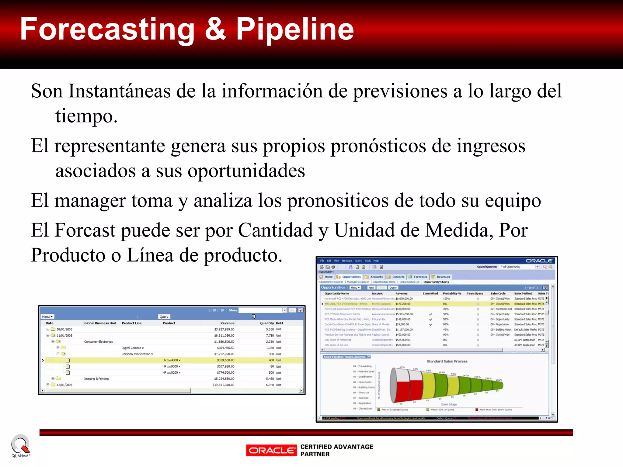 Líder en los “Cuadrantes Mágicos” de Gartner Aplicaciones: 30,000 clientes  