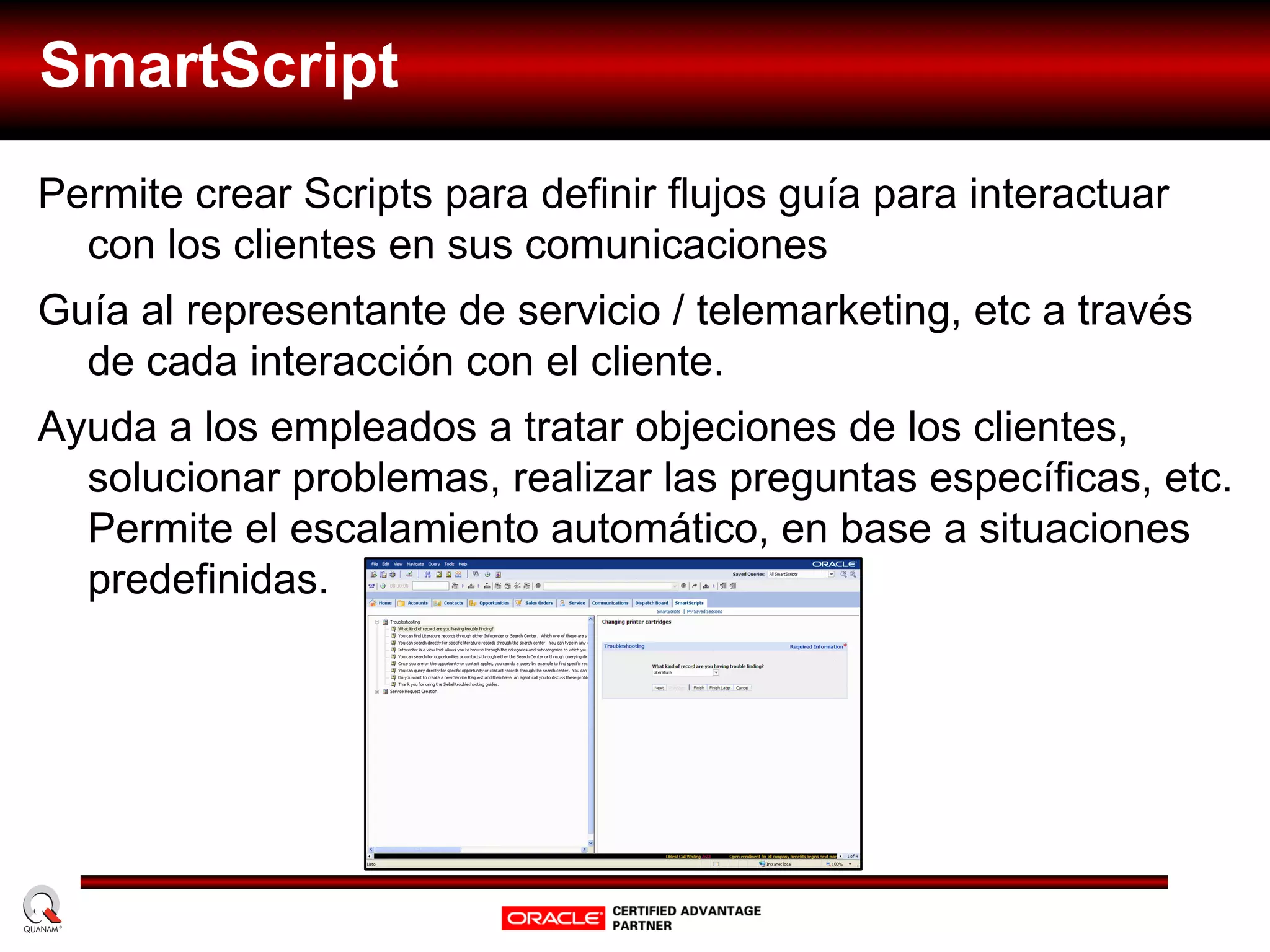 Capacidad de brindar licenciamiento y servicios 