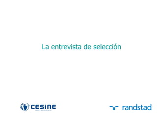 La entrevista de selección




28
 