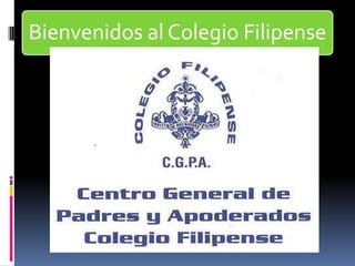 Bienvenidos al Colegio Filipense
 