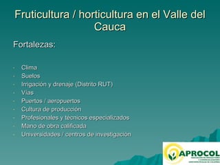 Fruticultura / horticultura en el Valle del Cauca 