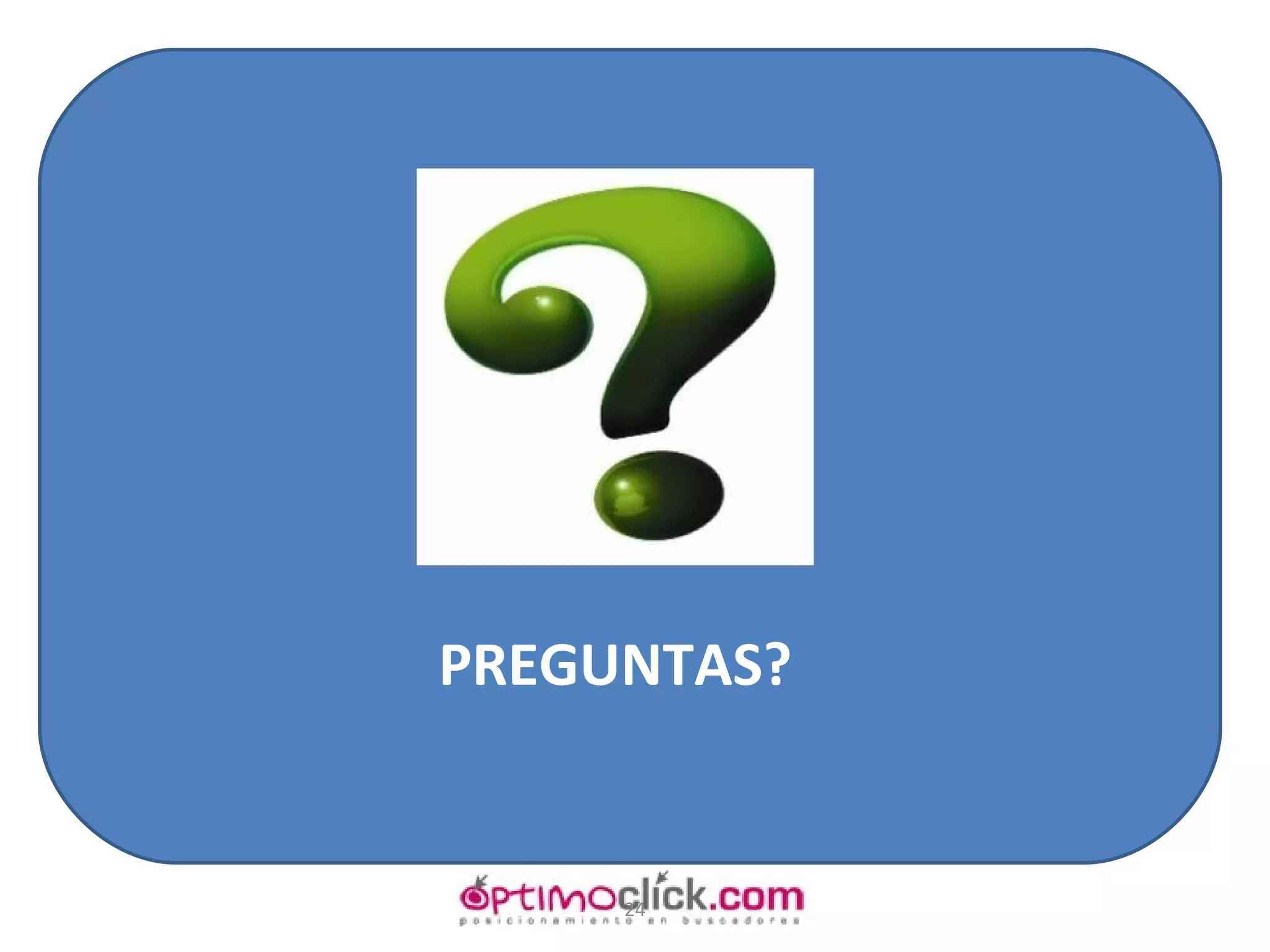 PREGUNTAS? 