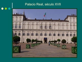 Palacio Real, século XVII 