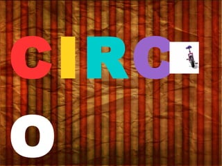 CIRC
O
 