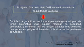 Presentación Cirugia Segura y Check List de verificacion.PPTX