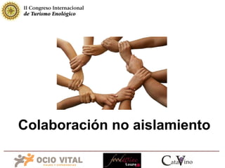 Colaboraci ón  no aislamiento 