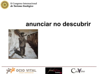 anunciar no descubrir 