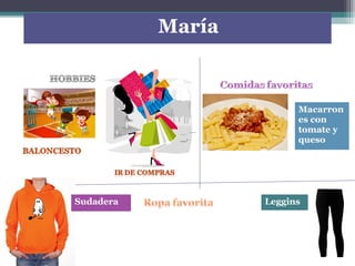 María
Macarron
es con
tomate y
queso
LegginsSudadera
 