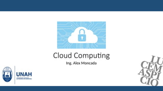 Presentación Cloud Computing y Modelos de Servicio en la Nube.pptx