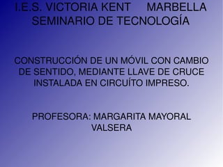 I.E.S. VICTORIA KENT  MARBELLA SEMINARIO DE TECNOLOGÍA ,[object Object]