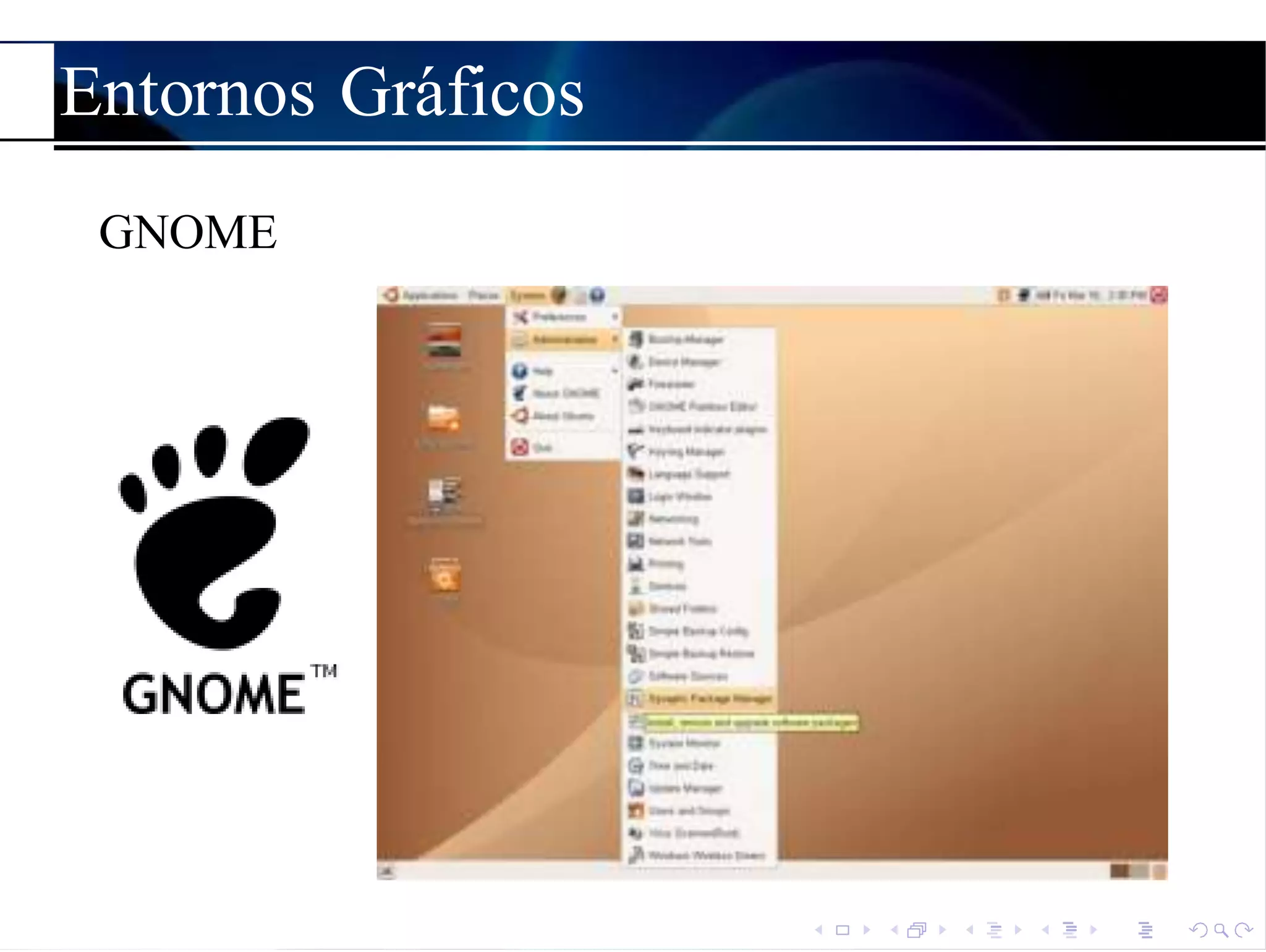 Entornos Gr´aficos
GNOME
 