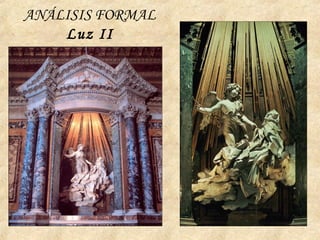 ANÁLISIS FORMAL
Luz II
 