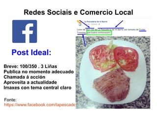 Redes Sociais e Comercio Local
Post Ideal:
Breve: 100/350 . 3 Liñas
Publica no momento adecuado
Chamada á acción
Aproveita...