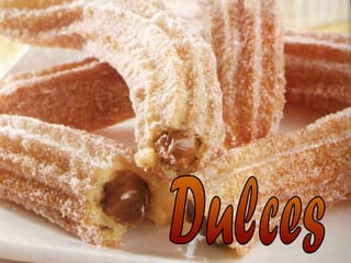 Dulces