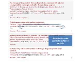 Debemos tener en
cuenta los datos del
artículo
 
