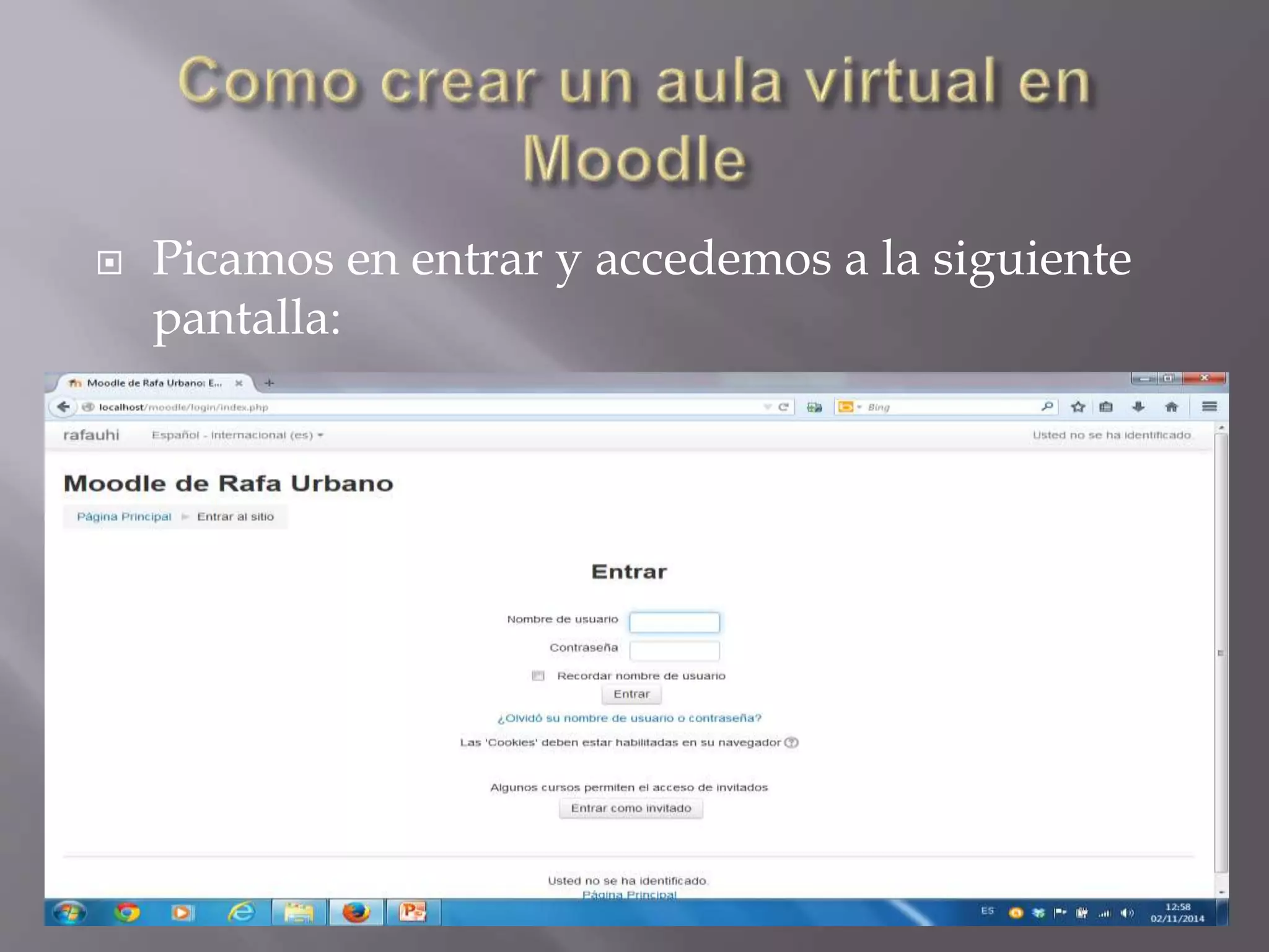  Picamos en entrar y accedemos a la siguiente 
pantalla: 
 