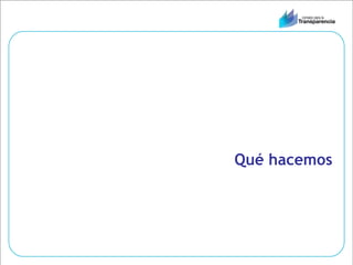 Qué hacemos 
