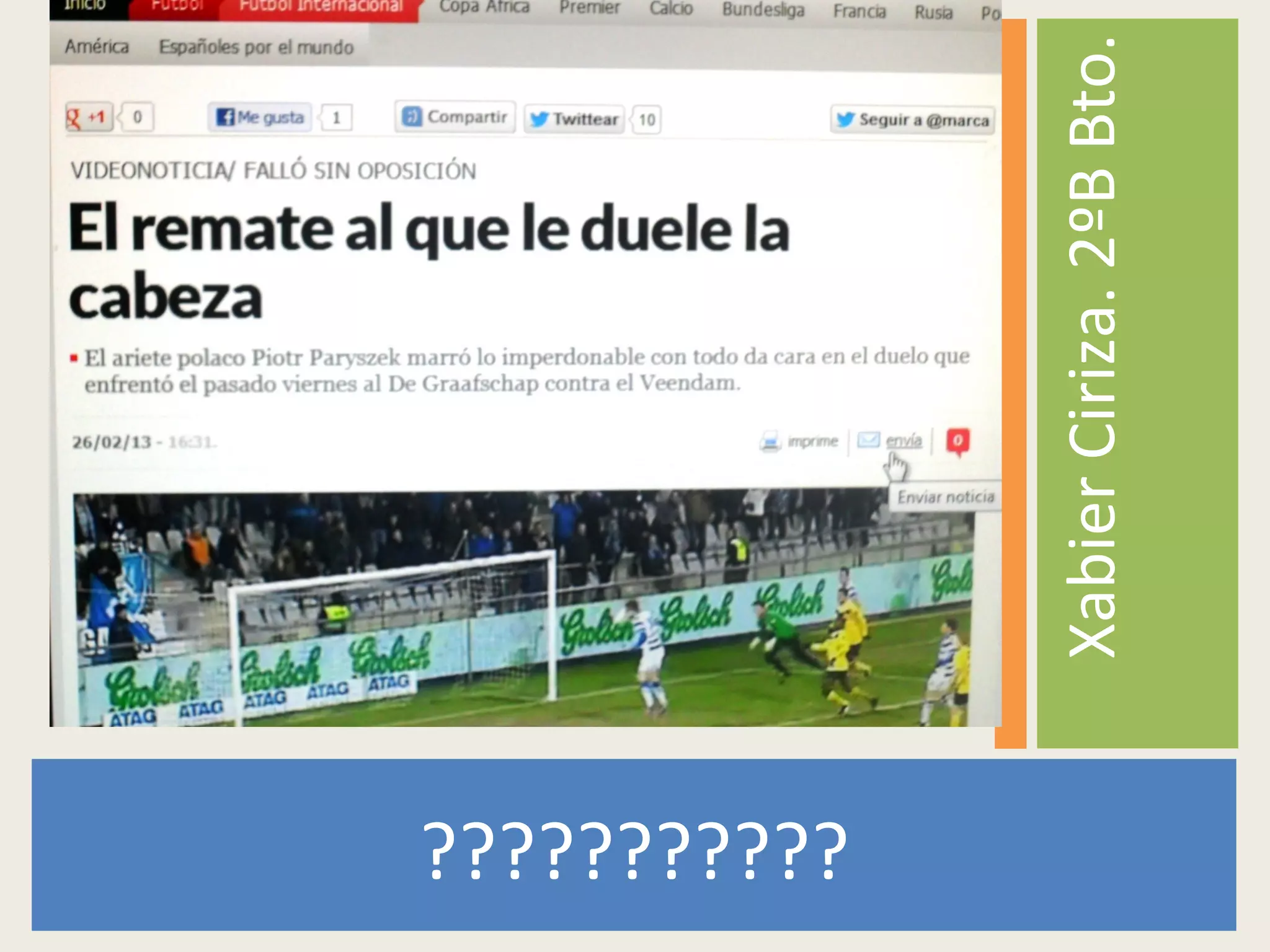 ???????????
XabierCiriza.2ºBBto.
 