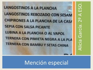 Mención especial
AliciaGarcía.2ºAESO.
 
